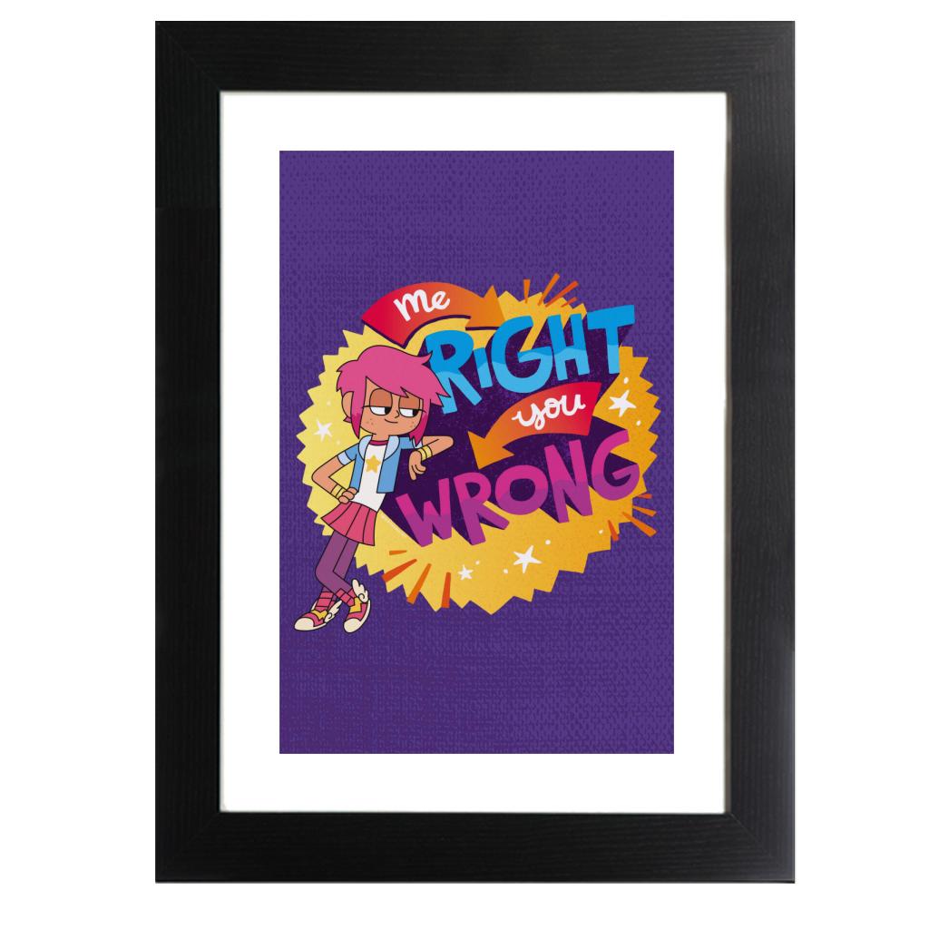 Me Right You Wrong Framed Print