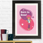Load image into Gallery viewer, Born To Boss Framed Print
