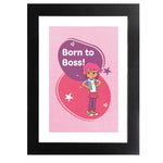 Load image into Gallery viewer, Born To Boss Framed Print
