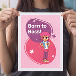 Load image into Gallery viewer, Born To Boss A4 Print
