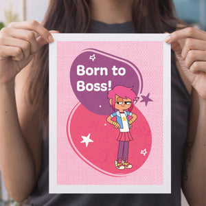 Born To Boss A4 Print