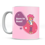 Load image into Gallery viewer, Girl Born To Boss Mug
