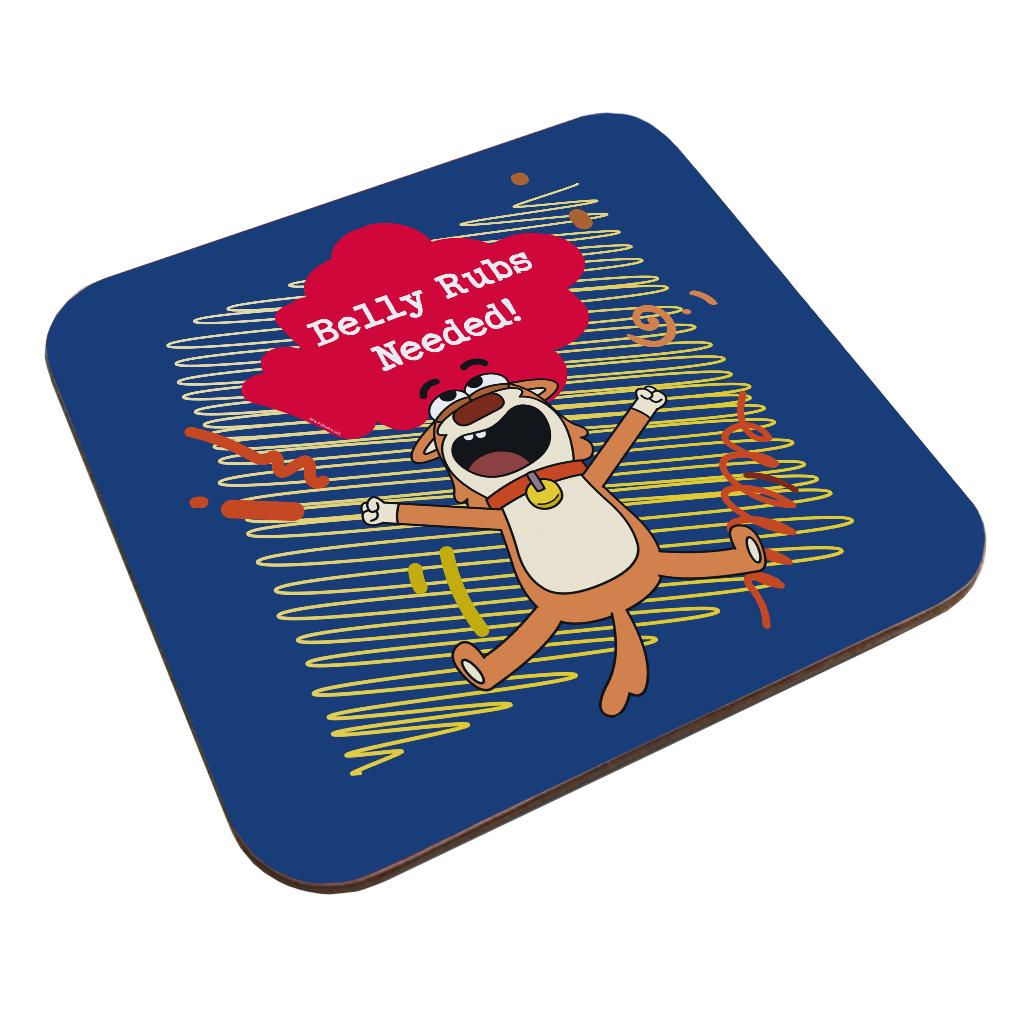 Dog Belly Rubs Needed Coaster