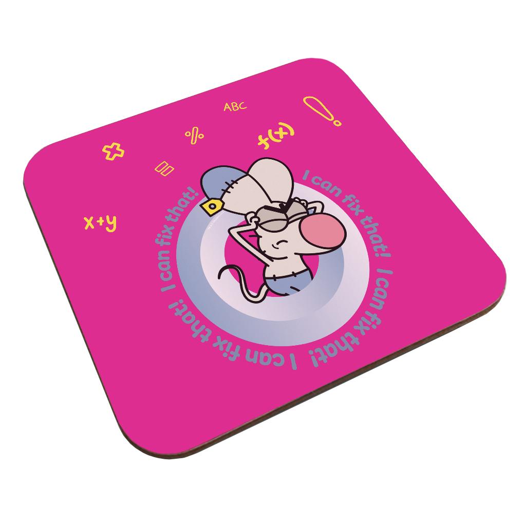 Mouse I Can Fix That Coaster