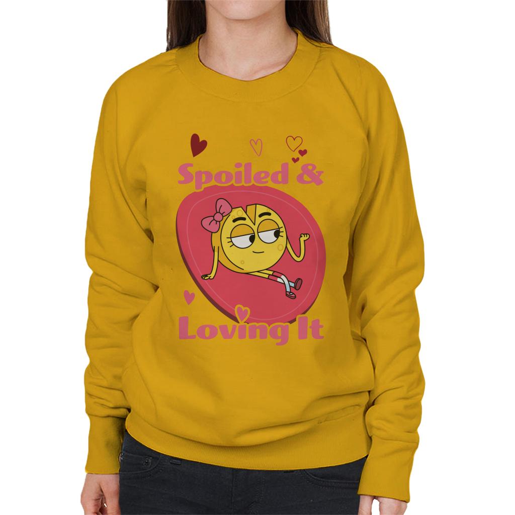 Spoiled And Loving It Women's Sweatshirt